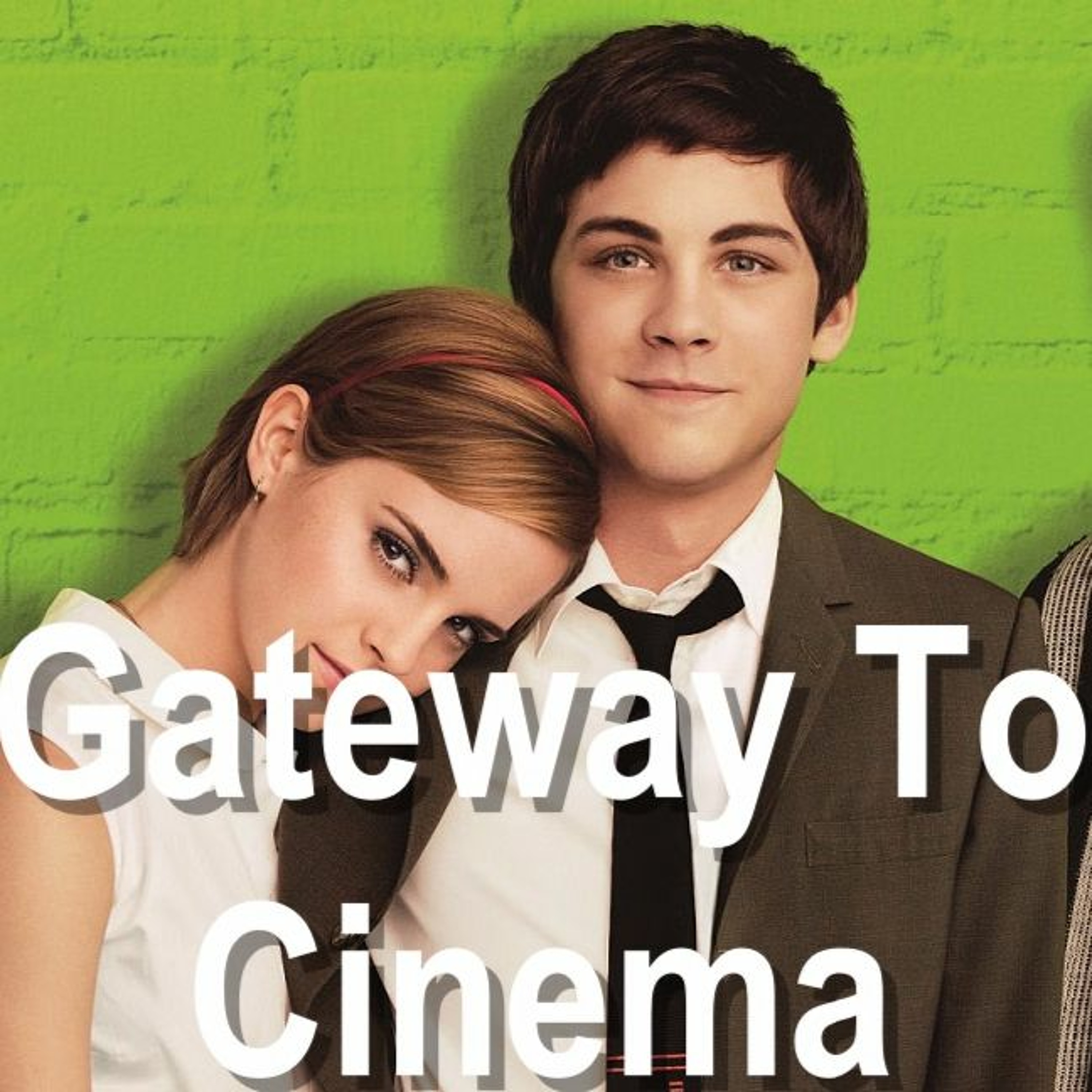 The Perks of Being a Wallflower - Gateway to Cinema (Episode 3) episode artwork
