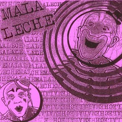 Mala Leche - Risas Rabiosas