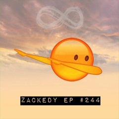 Zackedy EP #244