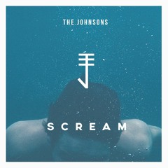 Scream by The Johnsons