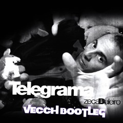 Zeca Baleiro - Telegrama (Vecch Bootleg)
