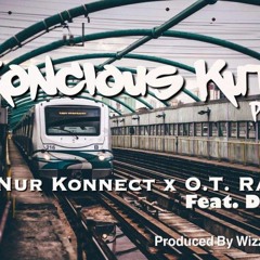 Koncious Kutz (Prequel) - Nur Konnect X O.T. Ray Vizza Ft DJ Redlite (Produced By Wizzsonn)
