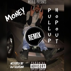 PULL UP ' HOP OUT REMIX