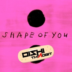 Shape Of You x Rave after Rave (Ed Sheeran x W&W)