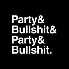 Party & Bullshit Ft. FadedLil