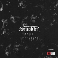smokin' ft bbno$ x  heffyraps (prod. supagucci)