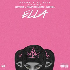 Ella (Prod. Dayme Y El High)