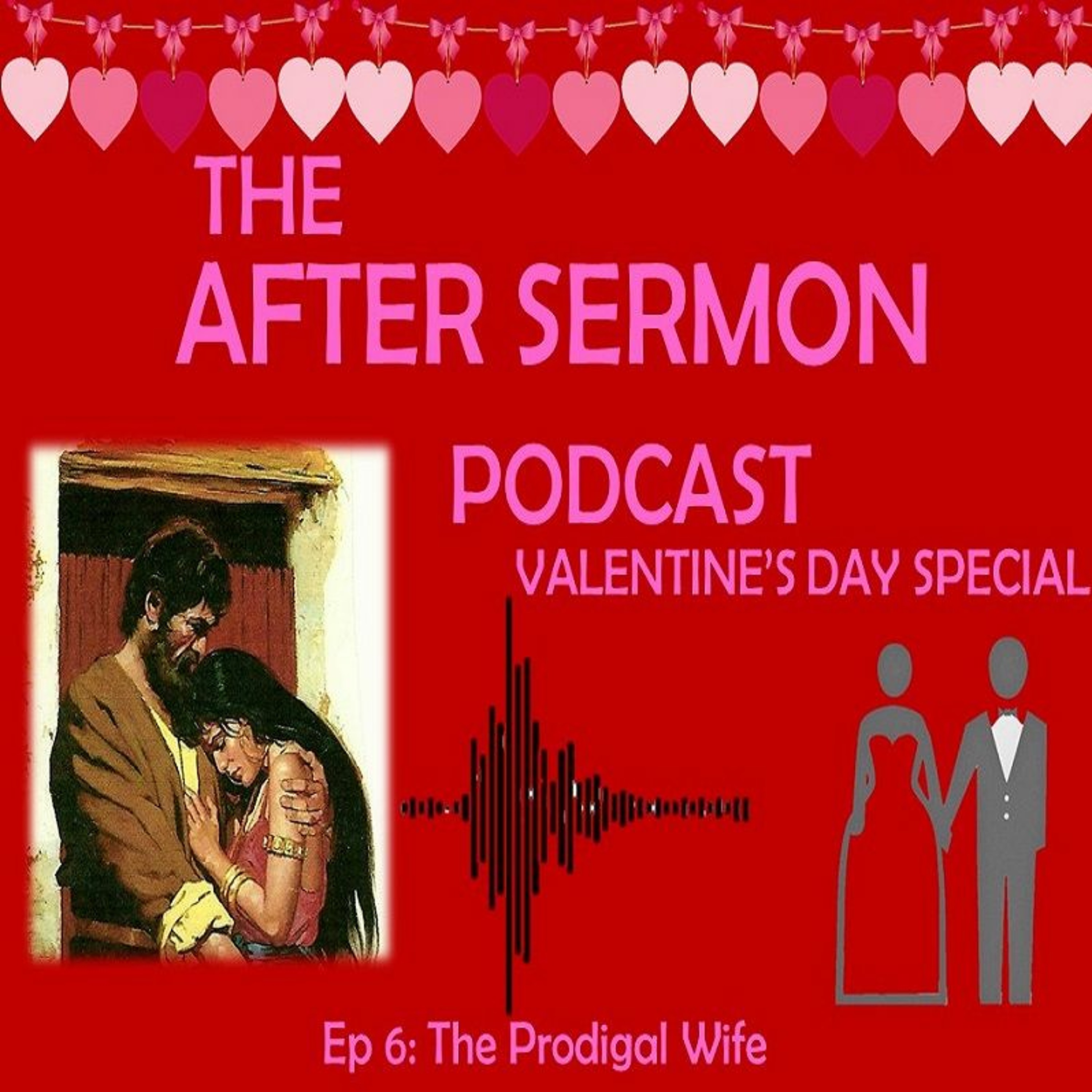 ASP Ep 6 (Valentine's Day Special): The Prodigal Wife episode artwork