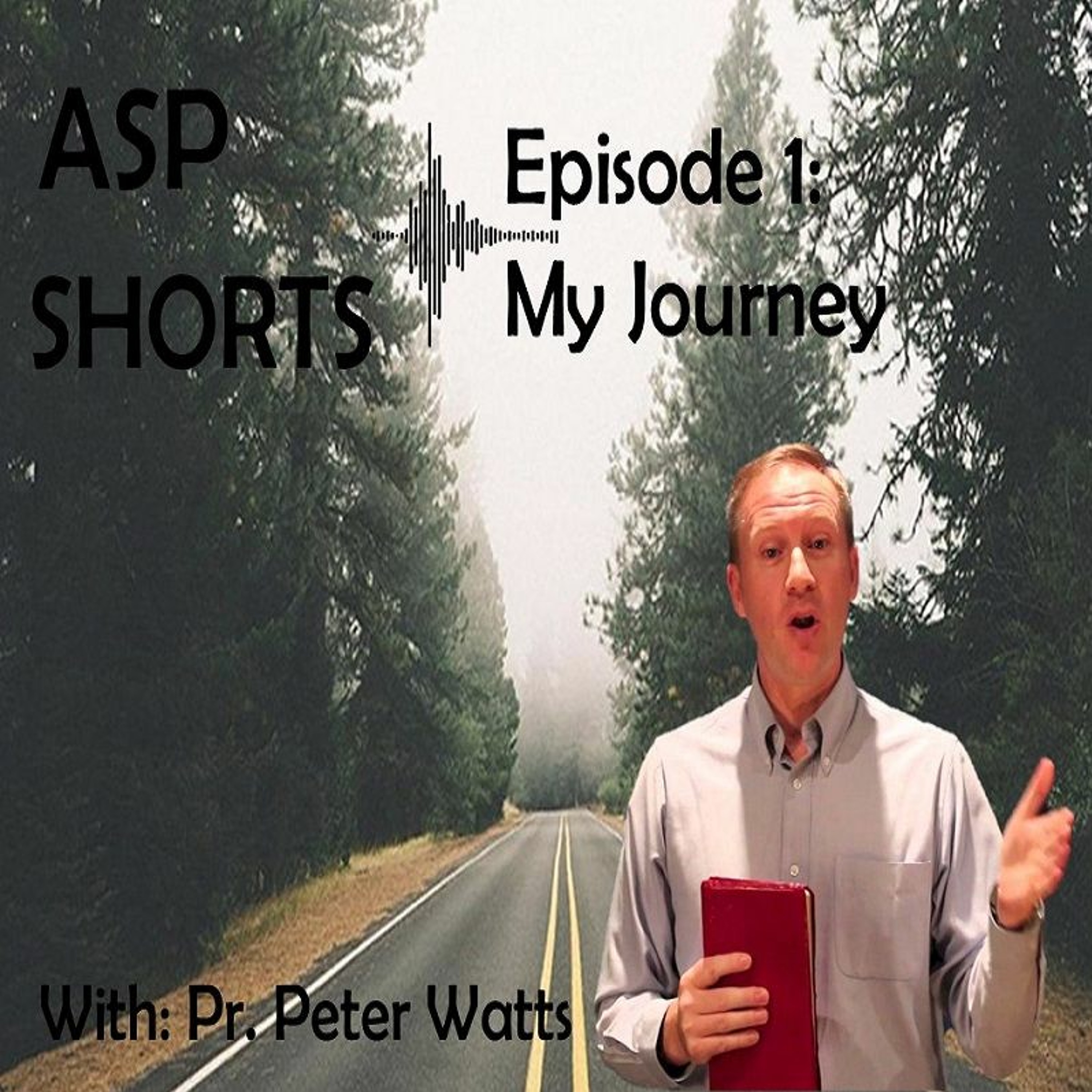 ASP Shorts Ep 1: My Journey episode artwork