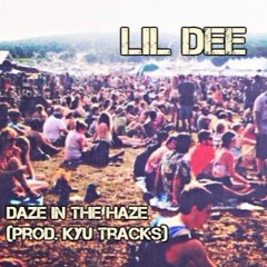Daze In The Haze (Prod. KYU Tracks)- CiTy HiPpY