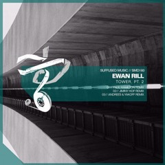 Ewan Rill - Tower (Jiminy Hop Remix) [Suffused Music] CUT