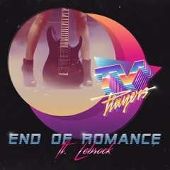 TV players -  End of Romance (feat. Lebrock)