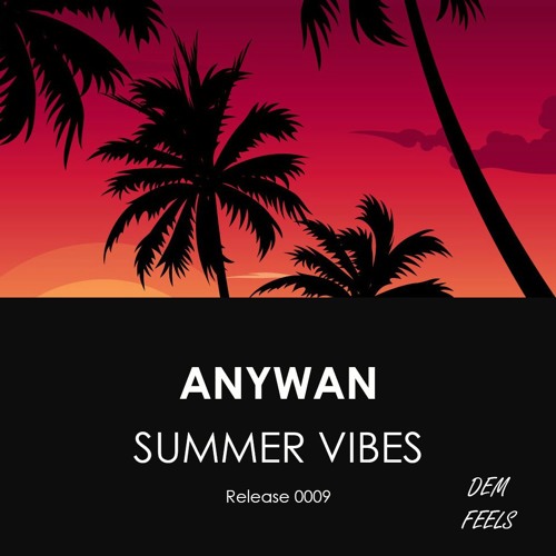 anywan - Summer Vibes