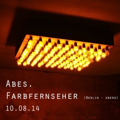 Abes. @ Farbfernseher, Berlin | 10.08.2014