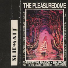 Slipmatt - The Pleasuredome - 12th September 1992