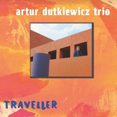Artur Dutkiewicz Trio "Best Time"