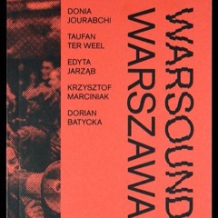War Machines - Edyta Jarząb/Donia Jourabchi/Taufan ter Weel - Warsound/Warszawa