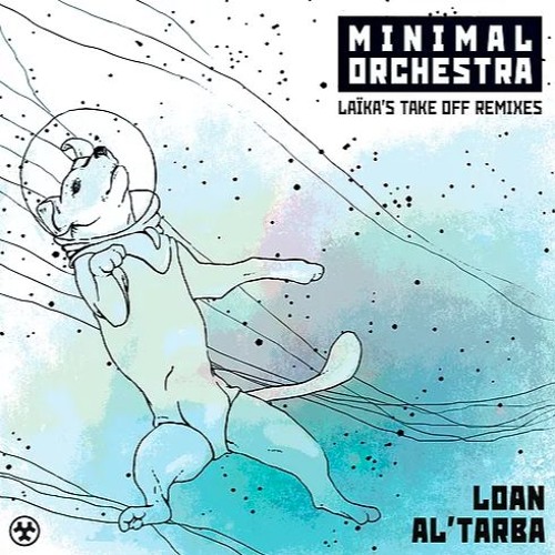 Minimal Orchestra - Baikonour (Remix By AL’TARBA)