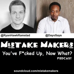 Mistake Makers Podcast EP 4 - Routine Shmoutine, Habits Crabits