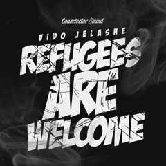 Vido Jelashe - Refugees Are Welcome [Conselector Sound 2017]