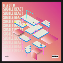 Madid - Subtle Beast (Original Mix) [Plasteline]