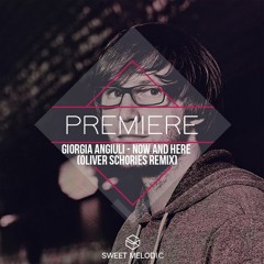 PREMIERE : Giorgia Angiuli - Now And Here (Oliver Schories Remix) [CLICK RECORDS]