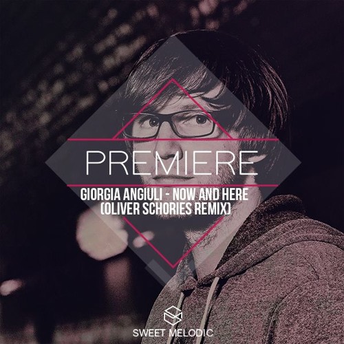 PREMIERE : Giorgia Angiuli - Now And Here (Oliver Schories Remix) [CLICK RECORDS]