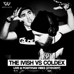 POSITIVIAN VIBES by Way Of Life (b2b The Ivish)