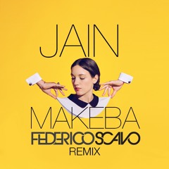 Jain - Makeba (Federico Scavo Remix)
