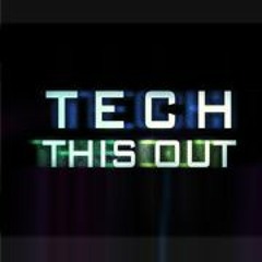 Tech This Out 001
