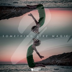Something Like Magic (feat. Madison Gold)Released on SCORPIO MUSIC