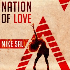 Mike Sal - Nation Of Love [Vincenzo Salvia Remix]