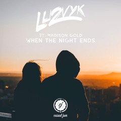 When The Night Ends (Feat. Madison Gold)