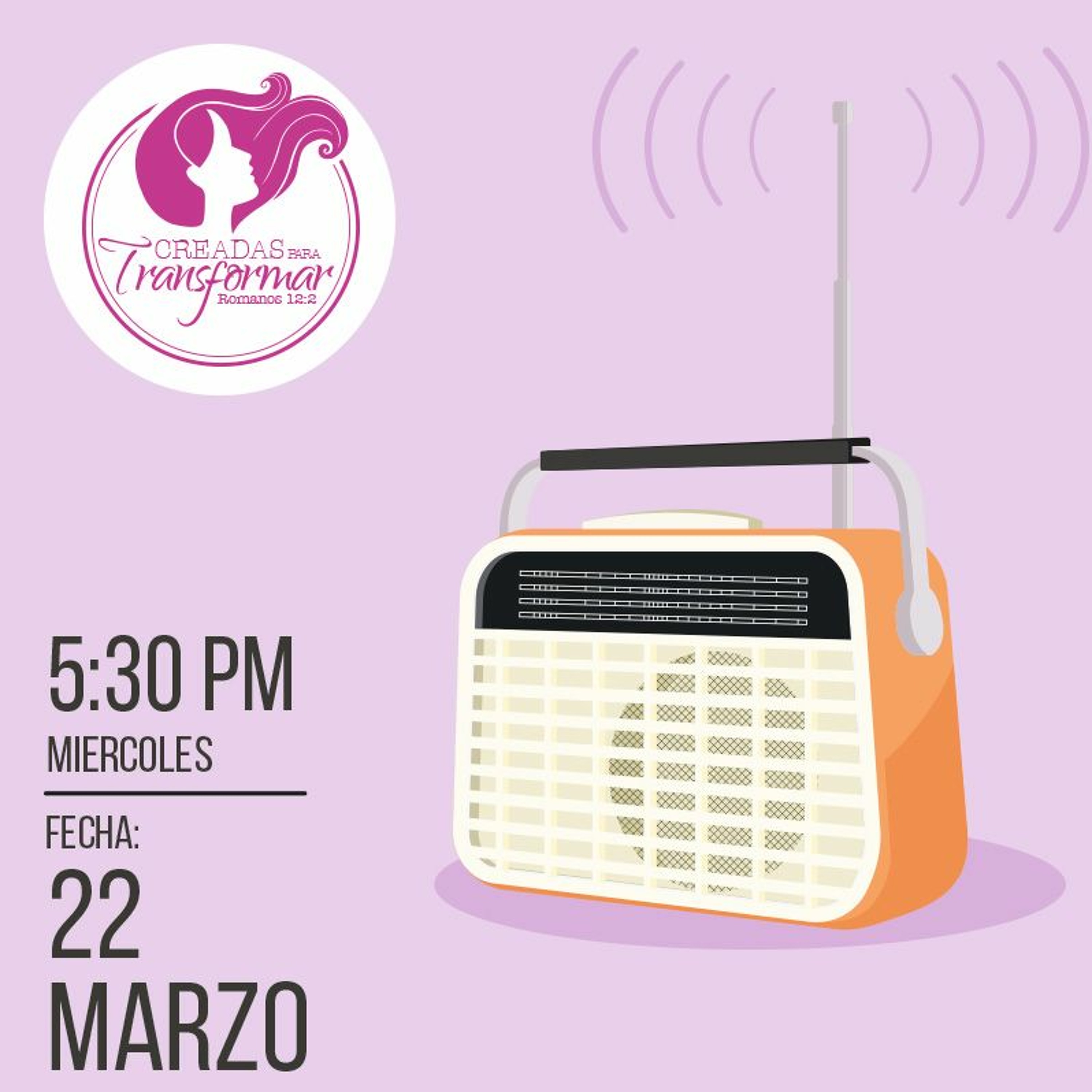 Creadas para Transformar | 22 de Marzo "La autoestima - el valor personal real 2" episode artwork