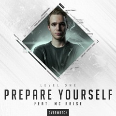 Level One ft. MC Raise - Prepare Yourself
