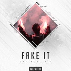 Critical Hit - Fake It