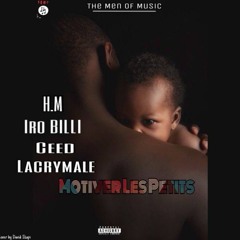 HM X IRO BILLI X CEED X LACRYMAL Motiver Les Petits