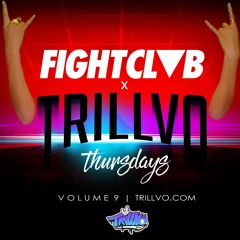 TRILLVO Thursdays | FIGHT CLVB