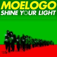 Moelogo Shine Your Light (radio)