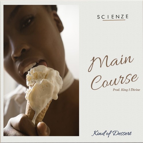 Main Course (prod. King I Divine)