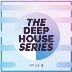 Deep House Series II | Demo