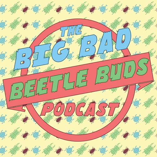 Ep.2 The Beetle Buds need sponsors