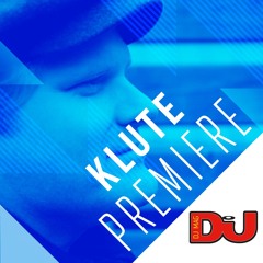PREMIERE: Klute 'Soul Boy'