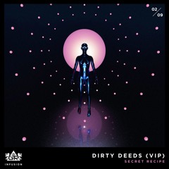 Secret Recipe - Dirty Deeds VIP [Infusion 02 / 09]