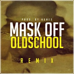 Future - Mask Off (Oldschool Remix)