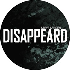 Steve Shaden - Disappear (Original Mix) [DSR DIGITAL]
