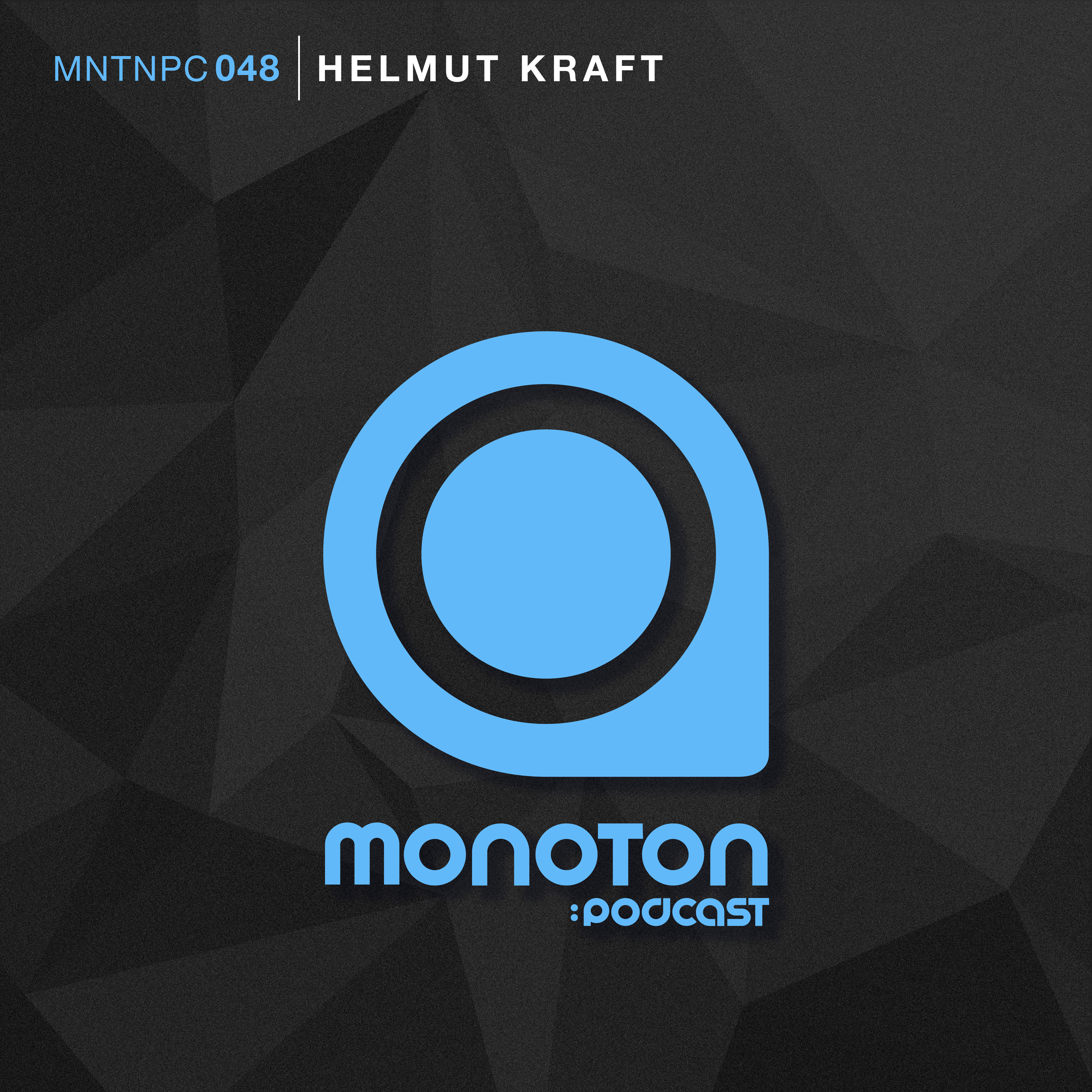 MONOTON:podcast