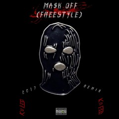 Mask Off (Freestyle)