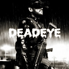Deadeye | Prod. By @NoNoobMoves