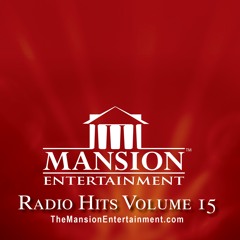 Mansion Radio Hits Volume 15